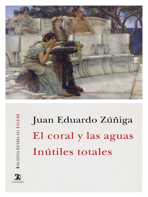 cover image of El coral y las aguas; Inútiles totales
